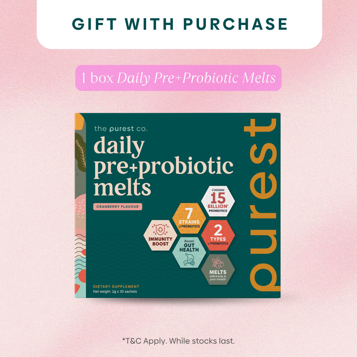 [GWP] Daily Pre+Probiotic Melts worth PHP2,200